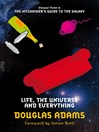 Life, the Universe and Everything (eBook): The Hitchhiker's Guide to the Galaxy Series, Book 3